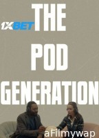 The Pod Generation (2023) HQ Hindi Dubbed Movies