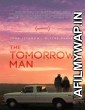 The Tomorrow Man (2019) Hindi Dubbed Movie