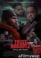 Trust Nobody 2 Still No Trust (2023) HQ Tamil Dubbed Movie