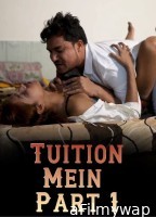 Tuition Mein Part 1 (2023) Kotha Hindi Short Film