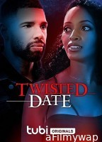 Twisted Date (2023) HQ Hindi Dubbed Movie