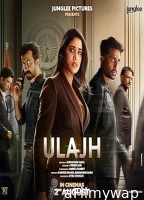 Ulajh (2024) HQ Tamil Dubbed Movie