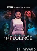 Under His Influence (2023) HQ Tamil Dubbed Movie