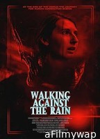 Walking Against the Rain (2022) HQ Tamil Dubbed Movie