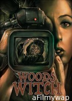 Woods Witch (2023) HQ Hindi Dubbed Movie